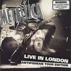 Metallica : Live in London (Antipodean Tour Edition)